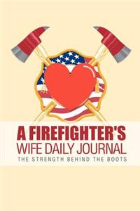 A Firefighter's Wife Daily Journal