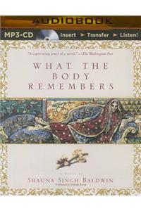 What the Body Remembers