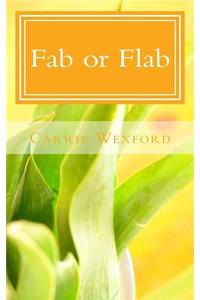 Fab or Flab