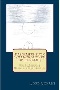 Das wahre Buch vom nördlichen Bettenland