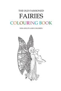 Old Fashioned Fairies Colouring Book