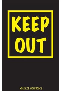 Keep Out!
