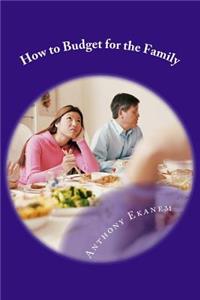 How to Budget for the Family