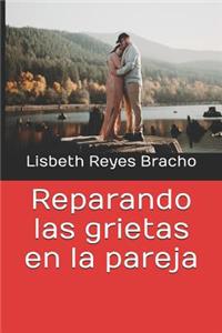 Reparando las grietas en la pareja