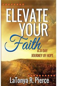 Elevate Your Faith!