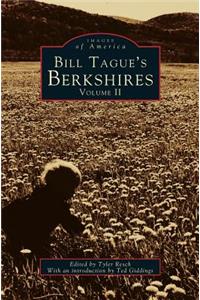 Bill Tague's Berkshires, Volume II