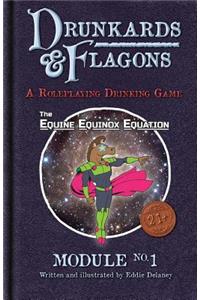 Drunkards and Flagons Module 1