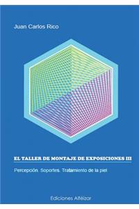 El Taller de Montaje de Exposiciones