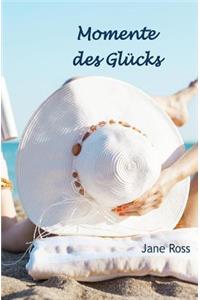 Momente des Gluecks