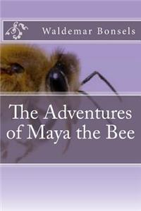 The Adventures of Maya the Bee