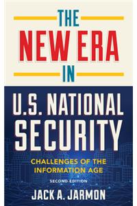 New Era in U.S. National Security