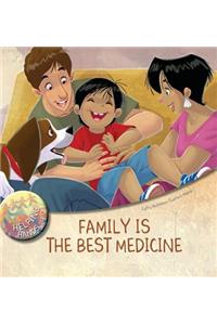 Family Is the Best Medicine