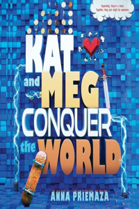 Kat and Meg Conquer the World Lib/E