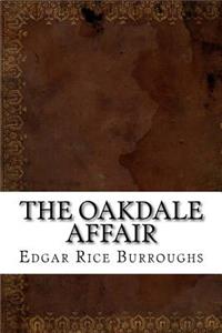 The Oakdale Affair