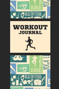 Workout Journal: Yoga Pattern: Diet and Fitness Journal: The Workout Log: Exercise Journal: Fitness Journal and Diary Workout Log