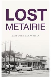 Lost Metairie