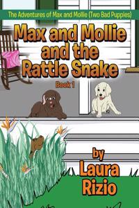 Max and Mollie and the Rattle Snake