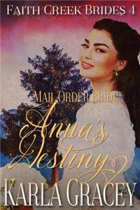 Mail Order Bride - Anna's Destiny