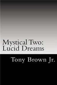 Mystical Two