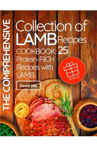 The Comprehensive Collection of Lamb Recipes.: Cookbook: 25 Protein-Rich Recipes with Lamb.