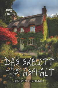 Das Skelett unter dem Asphalt