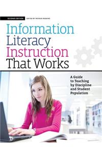 Information Literacy Instruction that Works