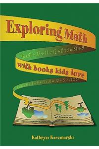 Exploring Math with Books Kids Love