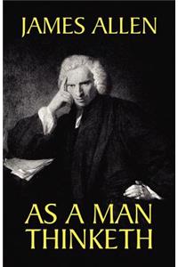 As a Man Thinketh