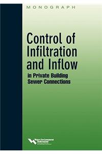 Control of Infiltration and Inflow in Private Building Sewer Connections