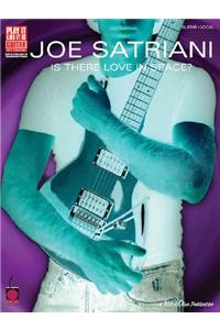 Joe Satriani: Is There Love in Space?