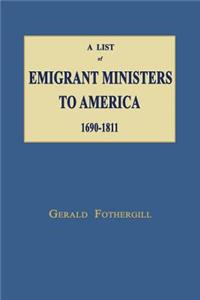List of Emigrant Ministers to America 1690-1811