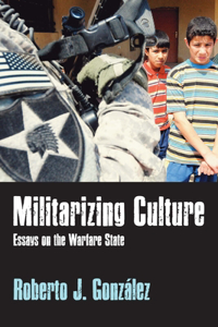 Militarizing Culture