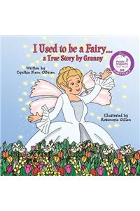 I Used to be a Fairy...