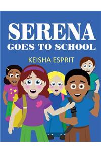 Serena Goes to School