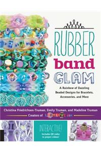 Rubber Band Glam