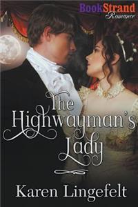 The Highwayman's Lady (Bookstrand Publishing Romance)