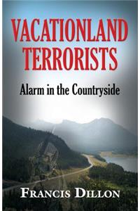 Vacationland Terrorists