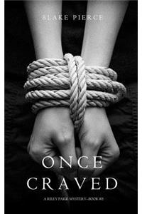 Once Craved (a Riley Paige Mystery--Book #3)