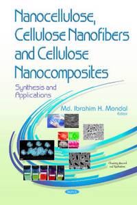 Nanocellulose, Cellulose Nanofibers & Cellulose Nanocomposites