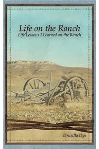 Life on the Ranch