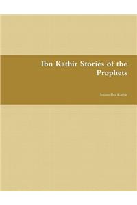 Ibn Kathir Stories of the Prophets