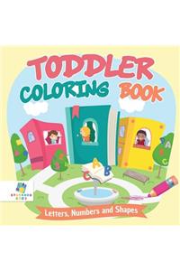 Toddler Coloring Book Letters, Numbers and Shapes