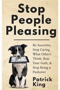 Stop People Pleasing