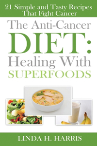 The Anti-Cancer Diet