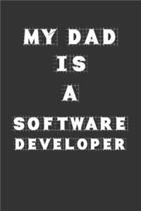 My Dad Is a Software developer