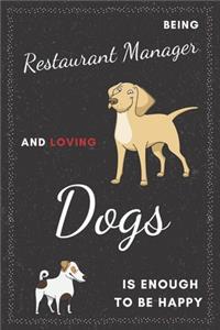Restaurant Manager & Dogs Notebook
