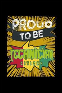 Proud to be technician citizen