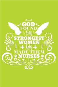 God Found The Strongest Women And Made Them Nurses