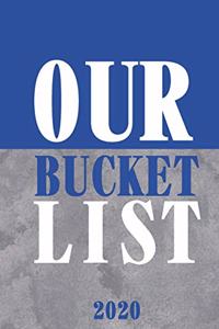 Our Bucket List 2020