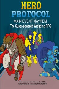 Hero Protocol - Main Event Mayhem